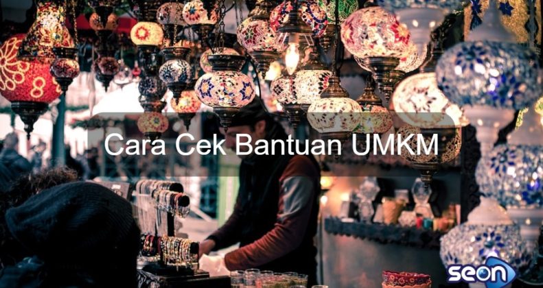 Cara Cek Bantuan Umkm - SEON Digital Marketing