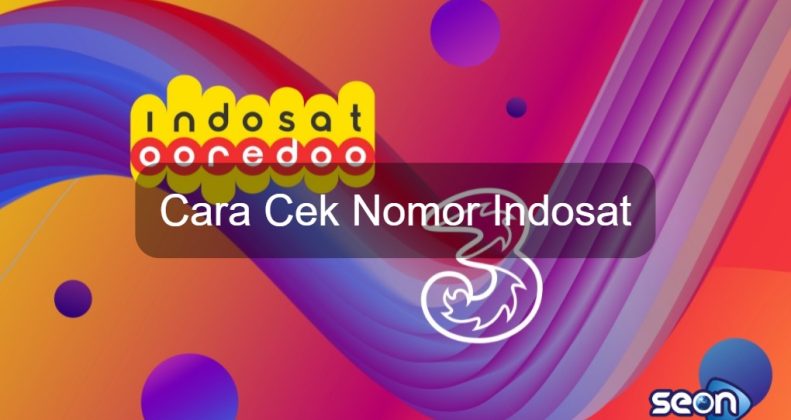 Cara Cek Nomor Indosat - SEON Digital Marketing