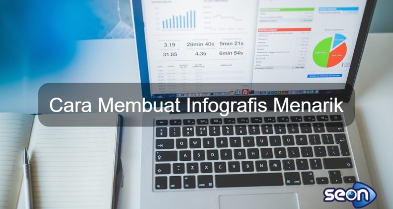 Cara Membuat Infografis Menarik - SEON Digital Marketing