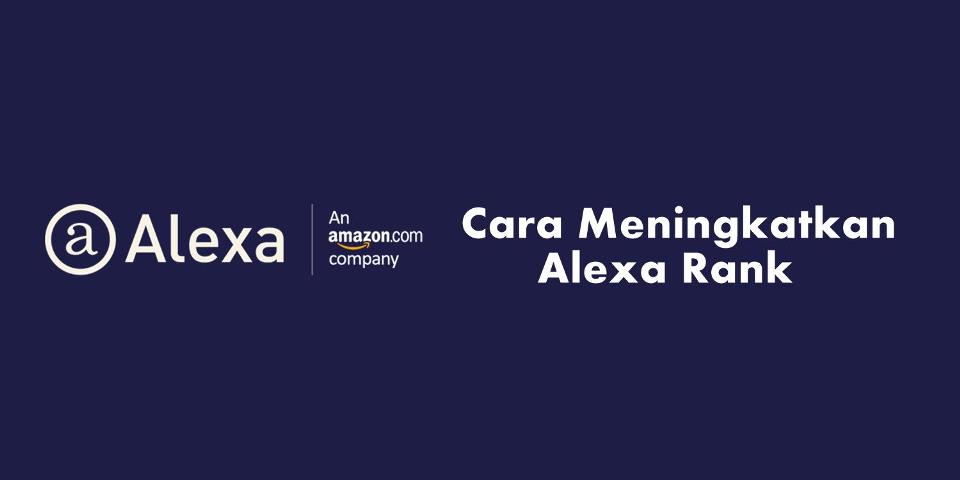 Cara Meningkatkan Alexa Rank - SEON Digital Marketing