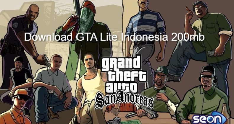 Gta Sa Lite Download 200mb Image - SEON Digital Marketing