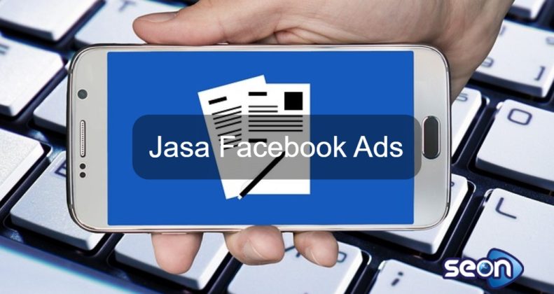 Jasa Facebook Ads 2022 - SEON Digital Marketing