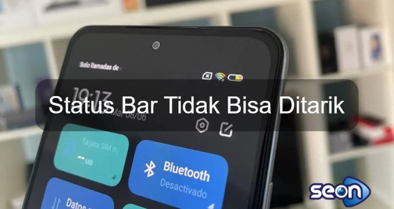 Status Bar Xiaomi Tidak Bisa Ditarik Kebawah - SEON Digital Marketing